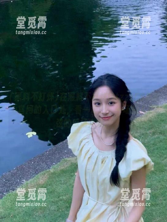 在黑料不打烊tttzzz668.su官网的入口处，看一场剧，一场扣人心弦的瓜场大戏。